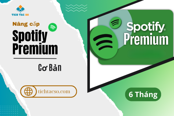 Gói Nâng Cấp Spotify Premium Cơ Bản 6 Tháng