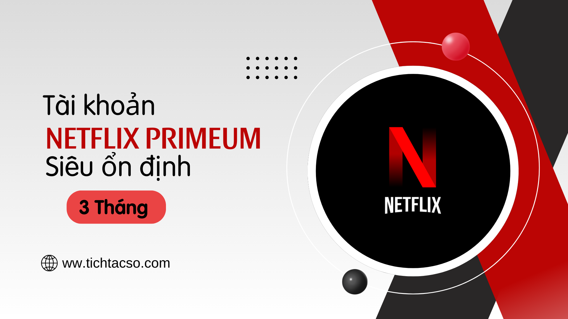 Tài khoản Netflix siêu ổn định 3 tháng