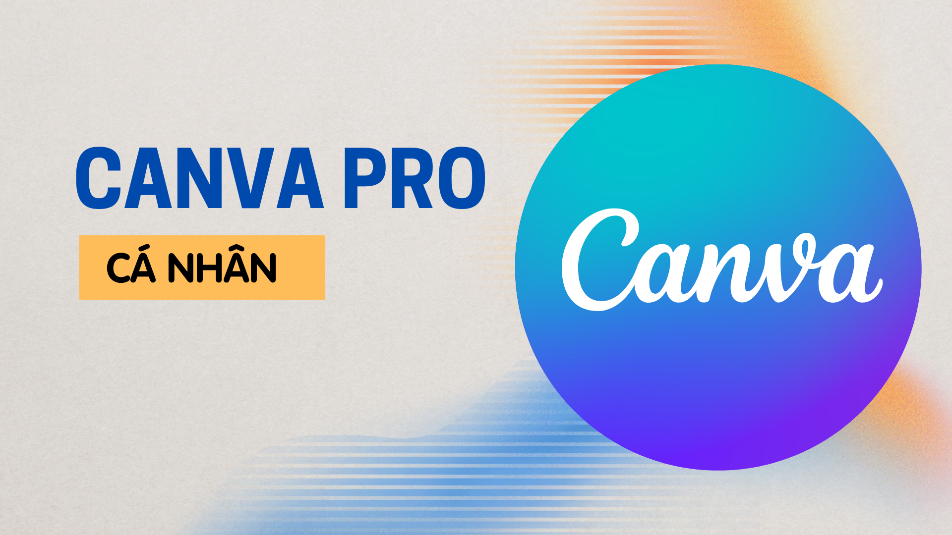 Canva pro cá nhân